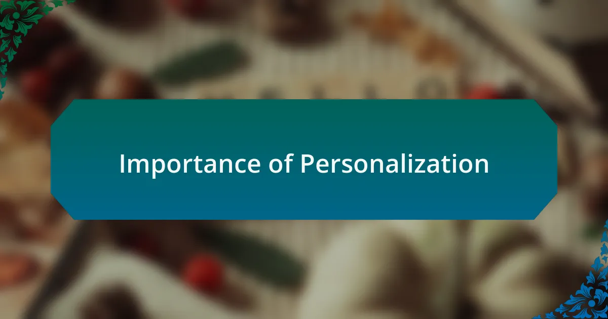 Importance of Personalization