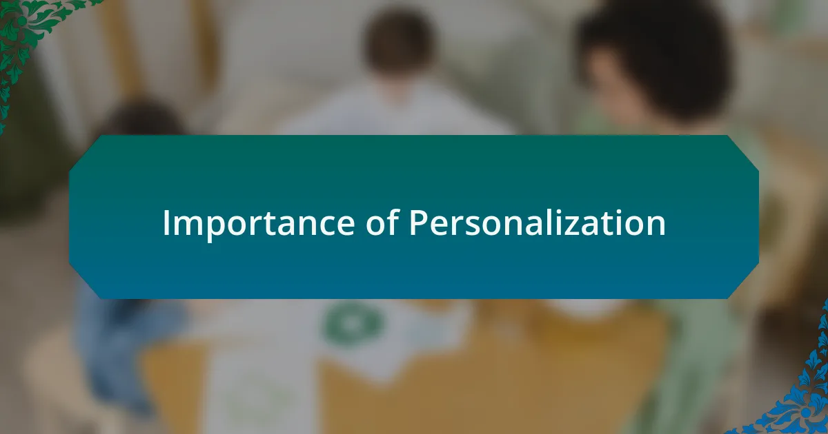 Importance of Personalization