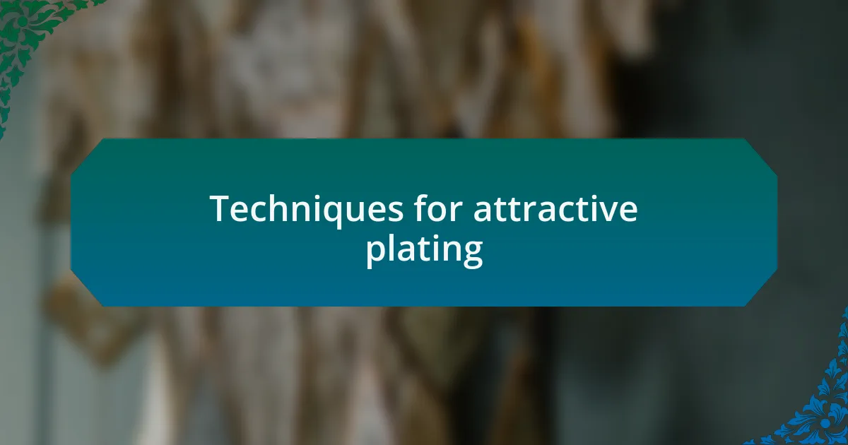 Techniques for attractive plating
